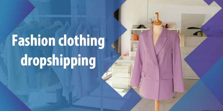 Fashion Clothing Dropshipping 768x384 